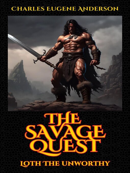 Title details for The Savage Quest by Charles Eugene Anderson - Wait list